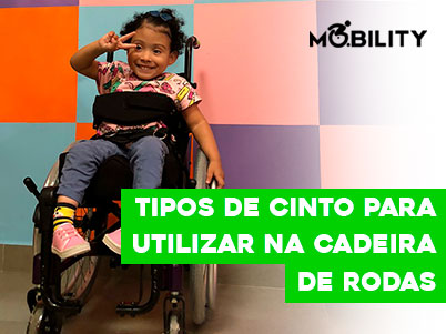 Tipos de cinto para utilizar na Cadeira de Rodas