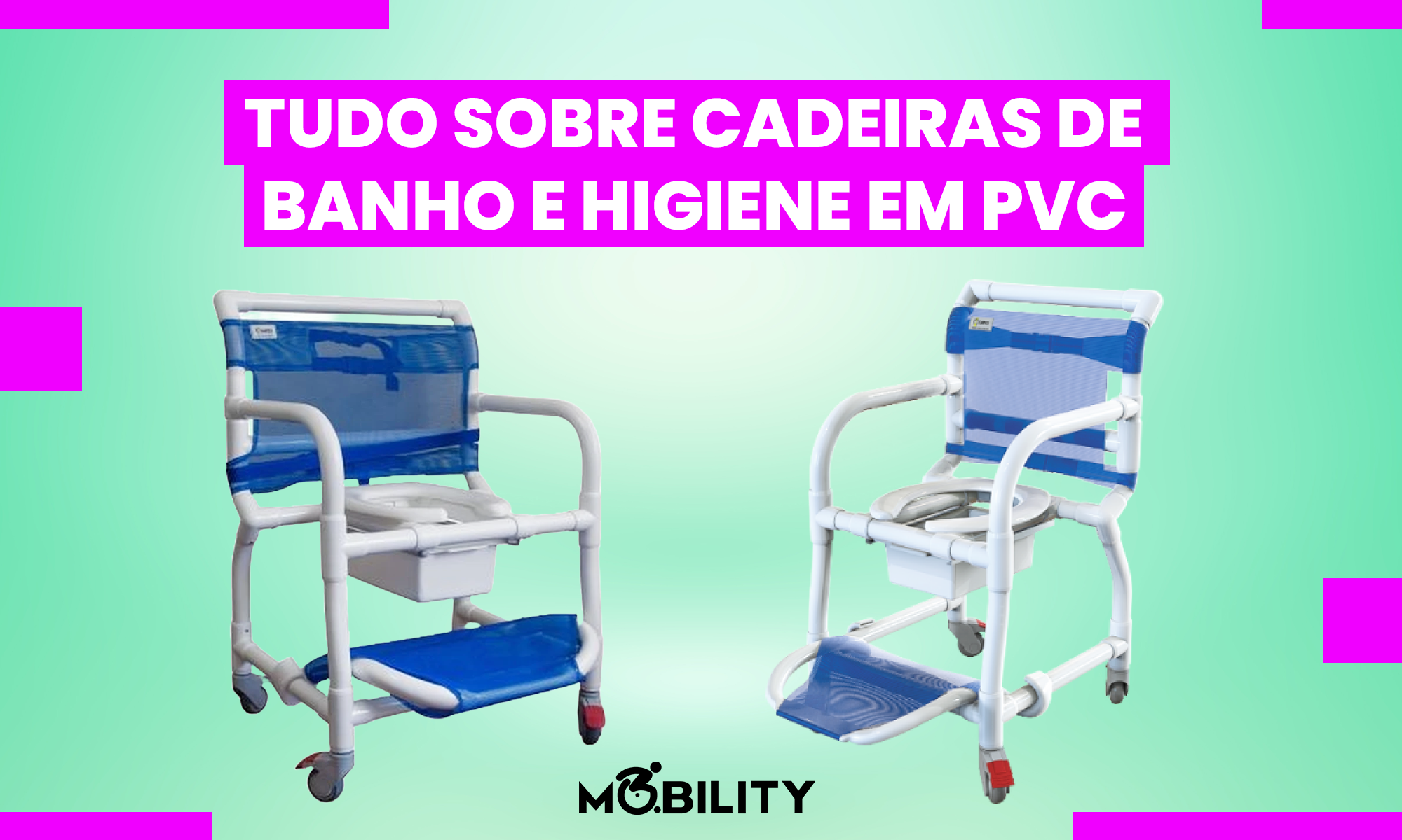 Tudo sobre cadeiras de banho e higiene em PVC