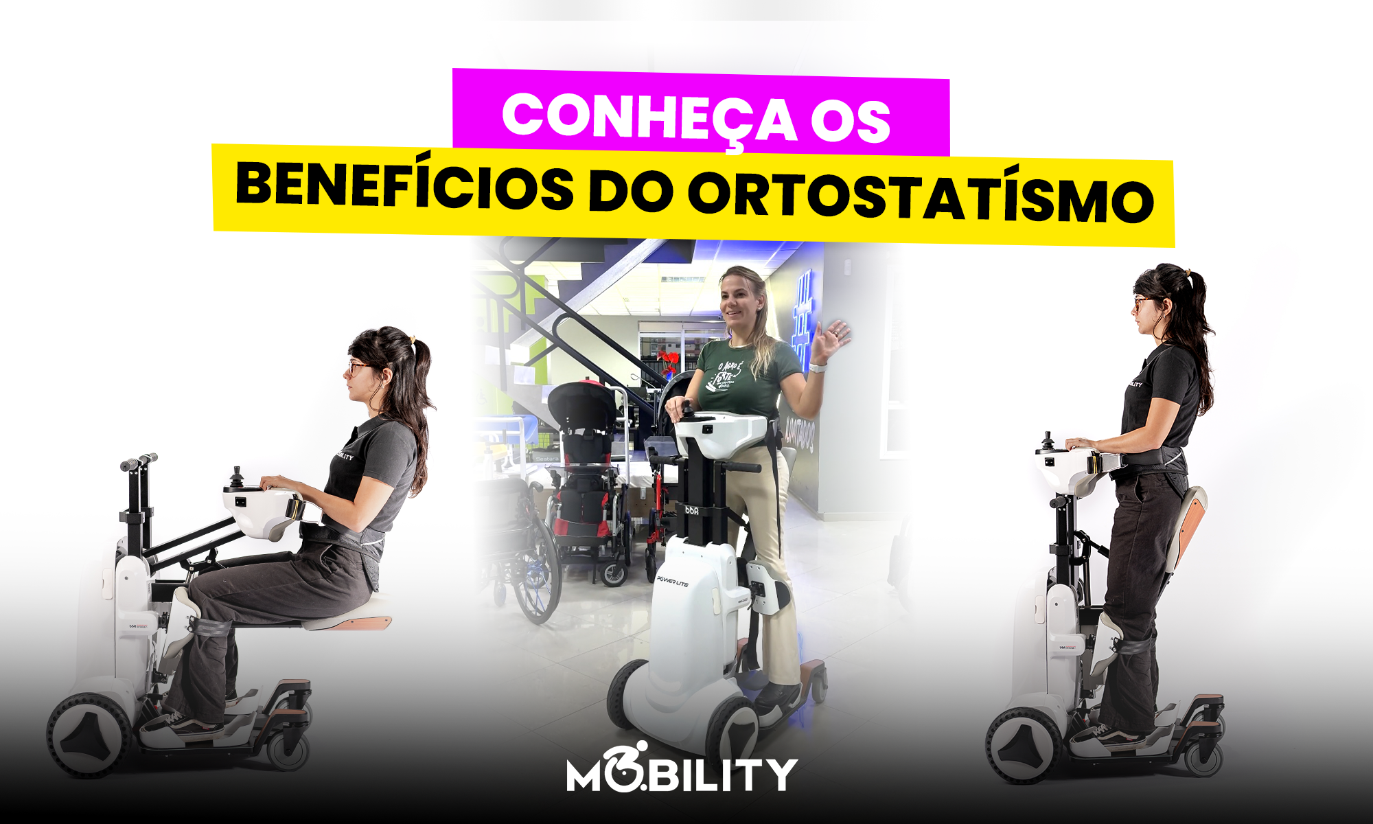 Ortostatismo: benefícios, importância e tecnologias para a mobilidade