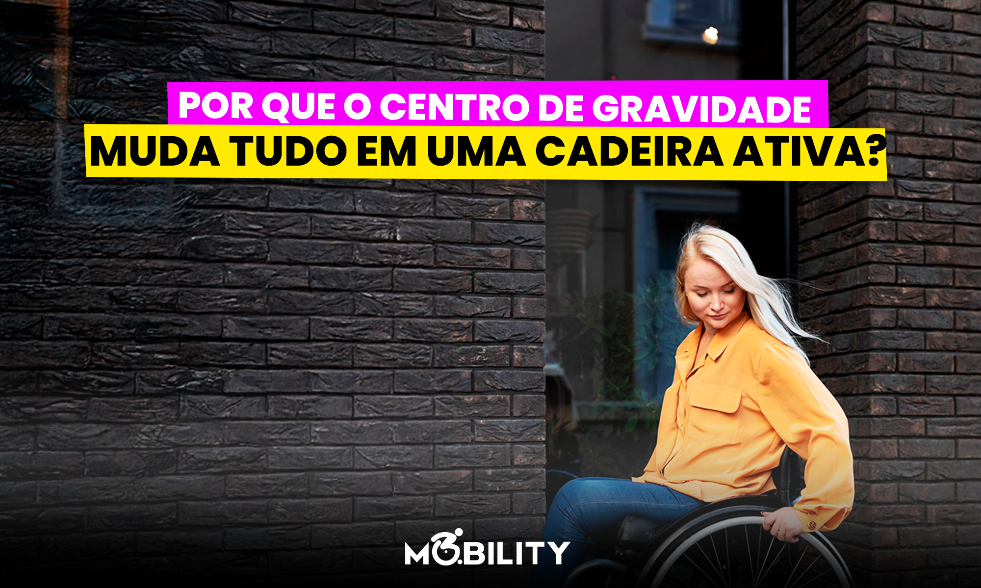 Por que o centro de gravidade muda tudo em uma cadeira ativa?