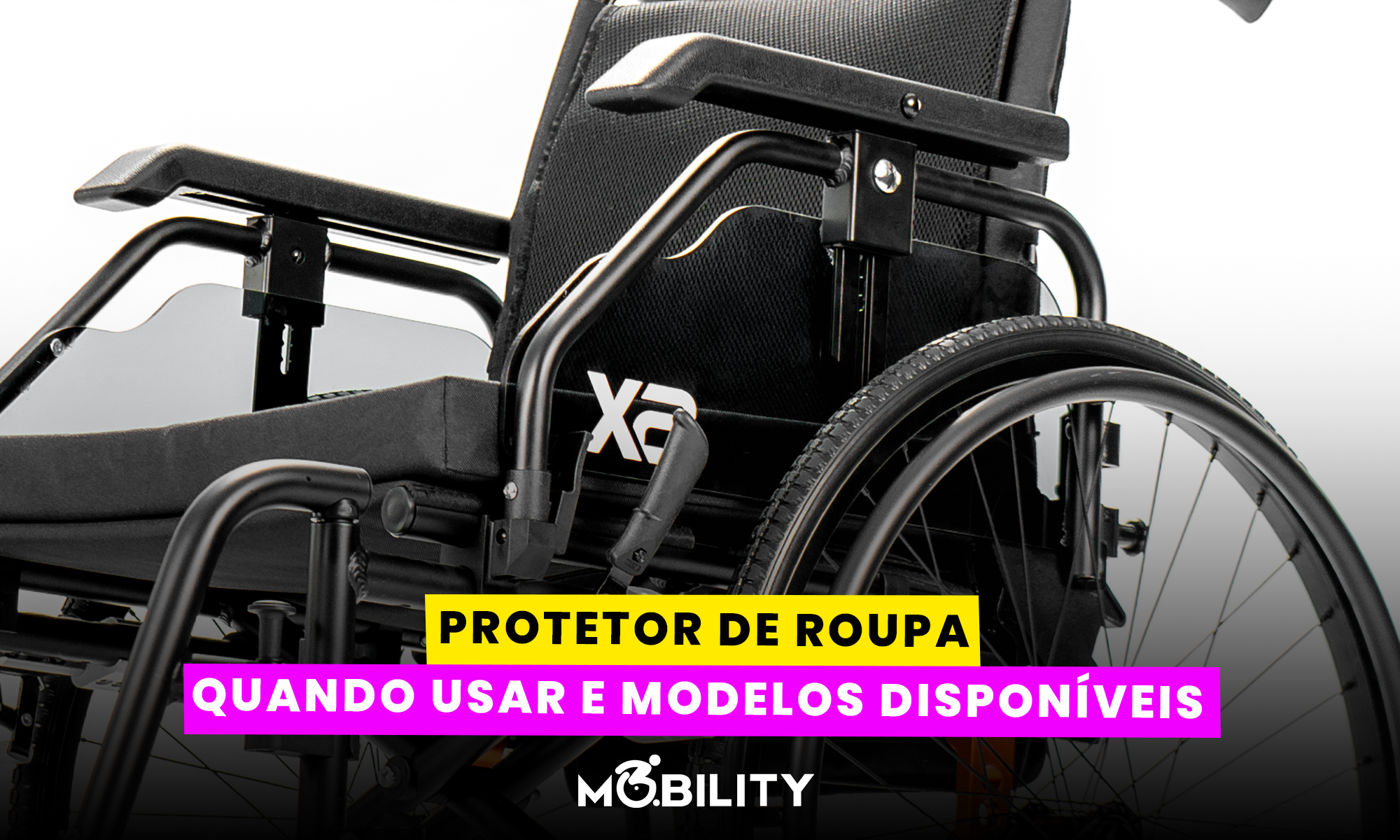 Protetor de roupa para cadeira de rodas: para que serve e quais modelos escolher?
