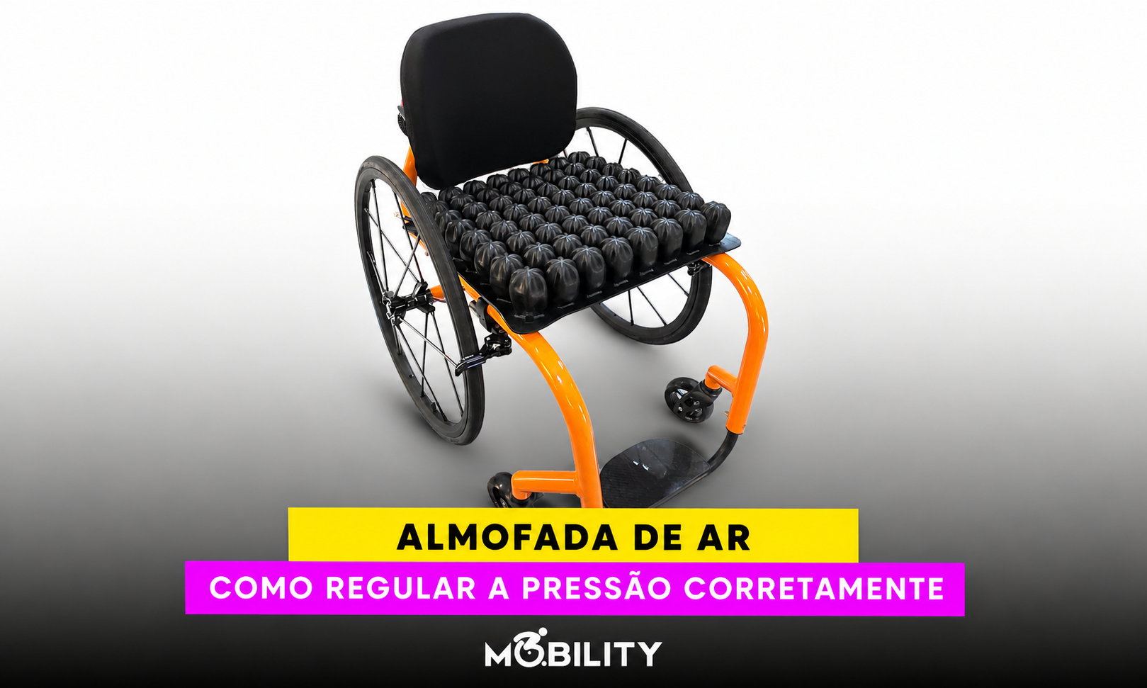 Almofada de Ar para cadeira de rodas: como regular a pressão corretamente